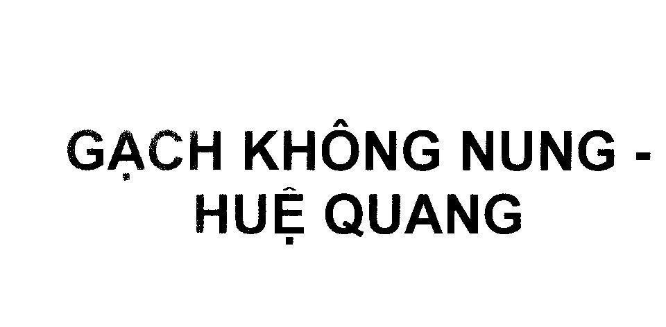 Mẫu nhãn hiệu Gạch Không Nung - Huệ Quang