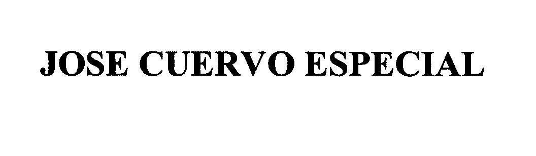 Mẫu nhãn hiệu JOSE CUERVO ESPECIAL