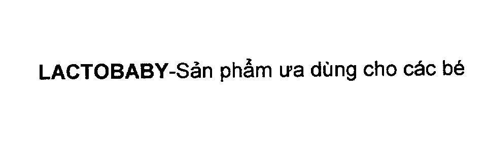 Mẫu nhãn hiệu LACTOBABY-Sản phẩm ưa dùng cho các bé