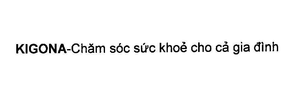 Mẫu nhãn hiệu KIGONA-Chăm sóc sức khoẻ cho cả gia đình