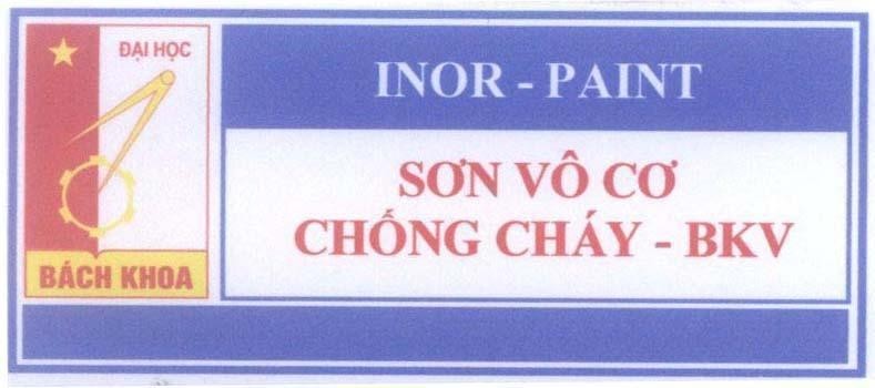 Mẫu nhãn hiệu INOR - PAINT Sơn Vô Cơ Chống Cháy - BKV Đại Học Bách Khoa