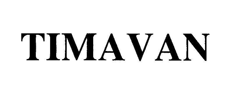 Mẫu nhãn hiệu TIMAVAN