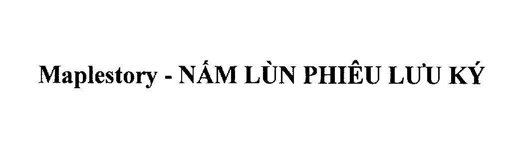 Mẫu nhãn hiệu Maplestory - Nấm Lùn Phiêu Lưu Ký