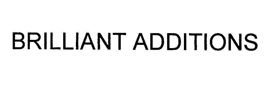 Mẫu nhãn hiệu BRILLIANT ADDITIONS
