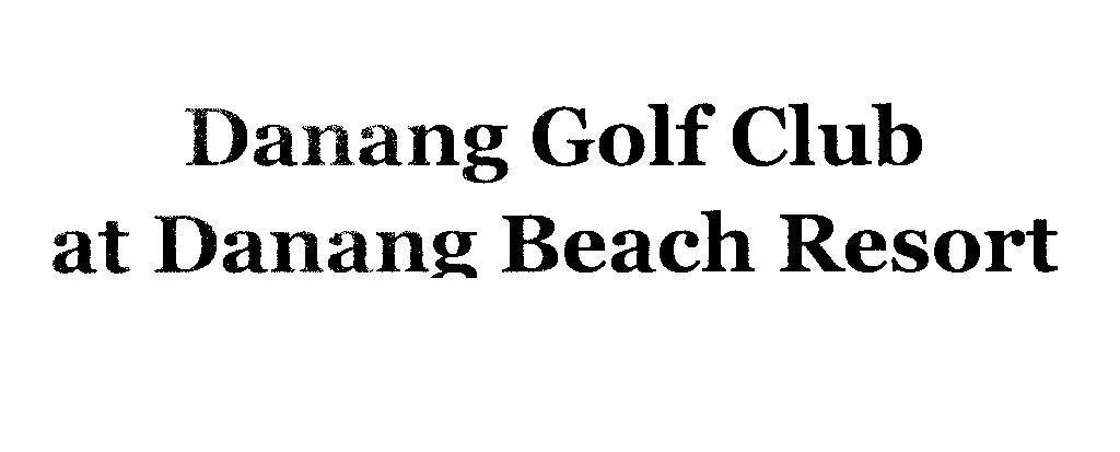 Mẫu nhãn hiệu Danang GolfClub at Danang Beach Resort