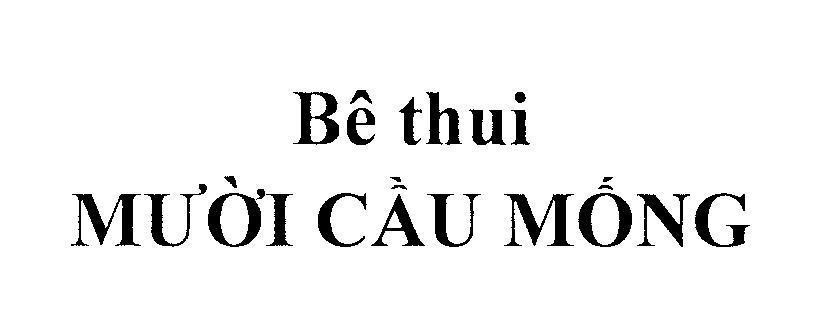 Mẫu nhãn hiệu Mười Cầu Mống Bê thui