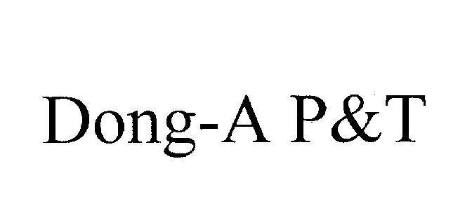 Mẫu nhãn hiệu Dong- A P&T