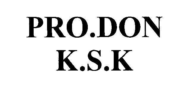 Mẫu nhãn hiệu PRO.DON K.S.K KSK