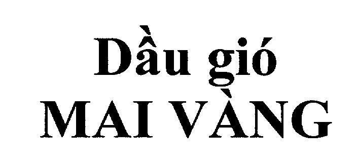 Mẫu nhãn hiệu Dầu gió Mai Vàng