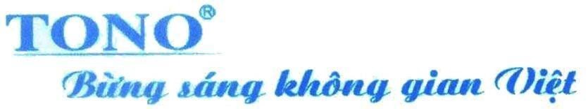 Mẫu nhãn hiệu TONO Bừng sáng không gian Việt