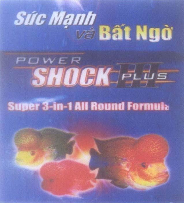 Mẫu nhãn hiệu POWER SHOCK III PLUS Sức Mạnh và Bất Ngờ Super 3-in-1 All Round Formula