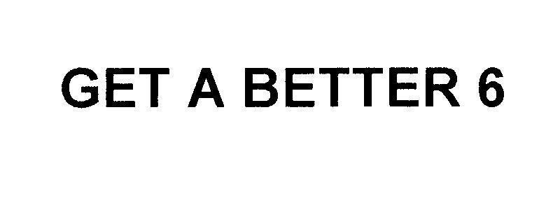 Mẫu nhãn hiệu GET A BETTER 6