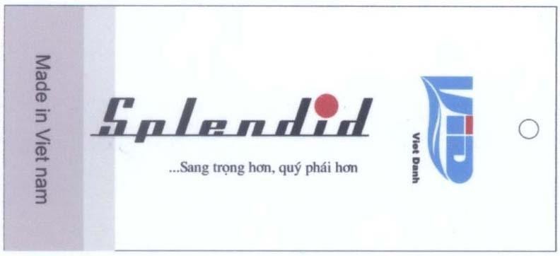 Mẫu nhãn hiệu Splendid VID Viet Danh Sang trọng hơn, quý phái hơn Made in Viet nam