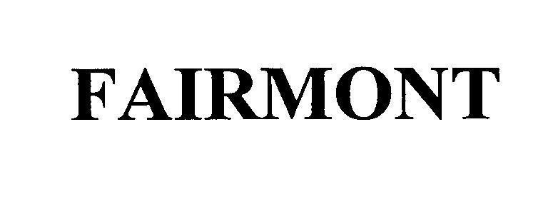 Mẫu nhãn hiệu FAIRMONT
