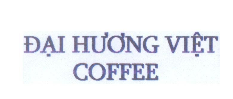 Mẫu nhãn hiệu Đại Hương Việt COFFEE