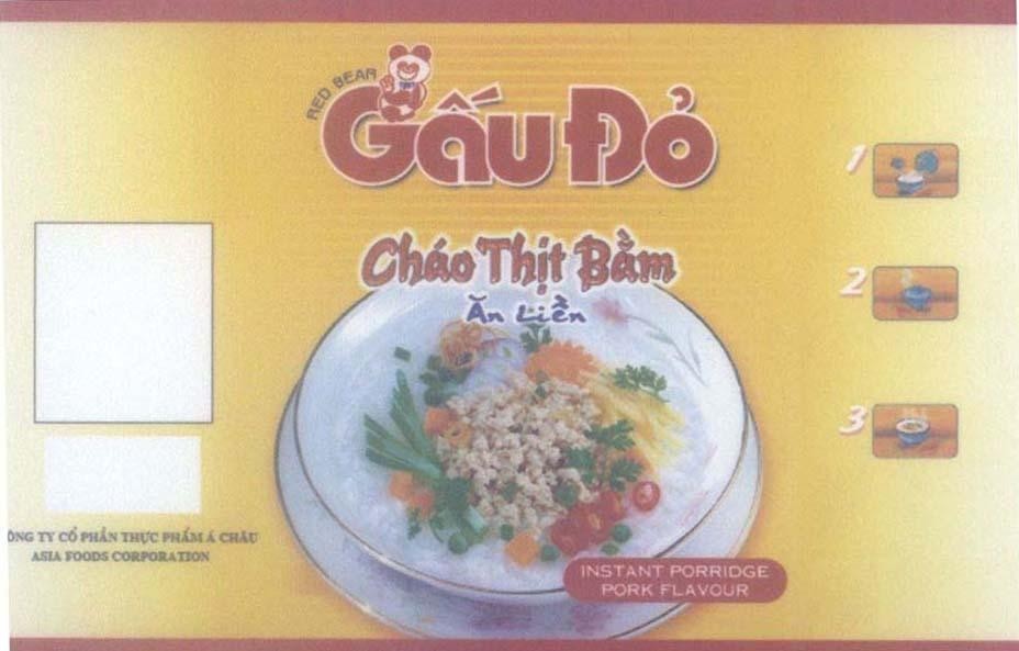 Mẫu nhãn hiệu RED BEAR Gấu đỏ Cháo thịt bằm ăn liền 1 2 3 Công ty cổ phần thực phẩm á Châu ASIA FOODS CORPORATION