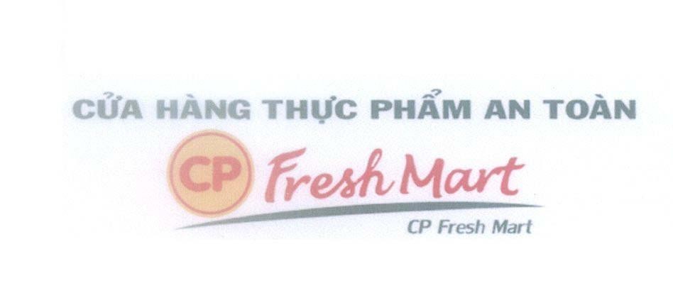 Mẫu nhãn hiệu CP Fresh Mart CP Fresh Mart Cửa Hàng Thực Phẩm An Toàn