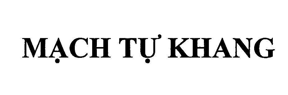 Mẫu nhãn hiệu Mạch Tự Khang