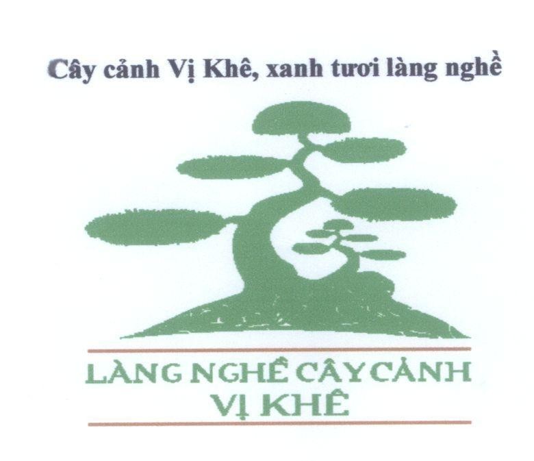 Mẫu nhãn hiệu Cây cảnh Vị Khê, xanh tươi làng nghề Làng Nghề Cây Cảnh Vị Khê