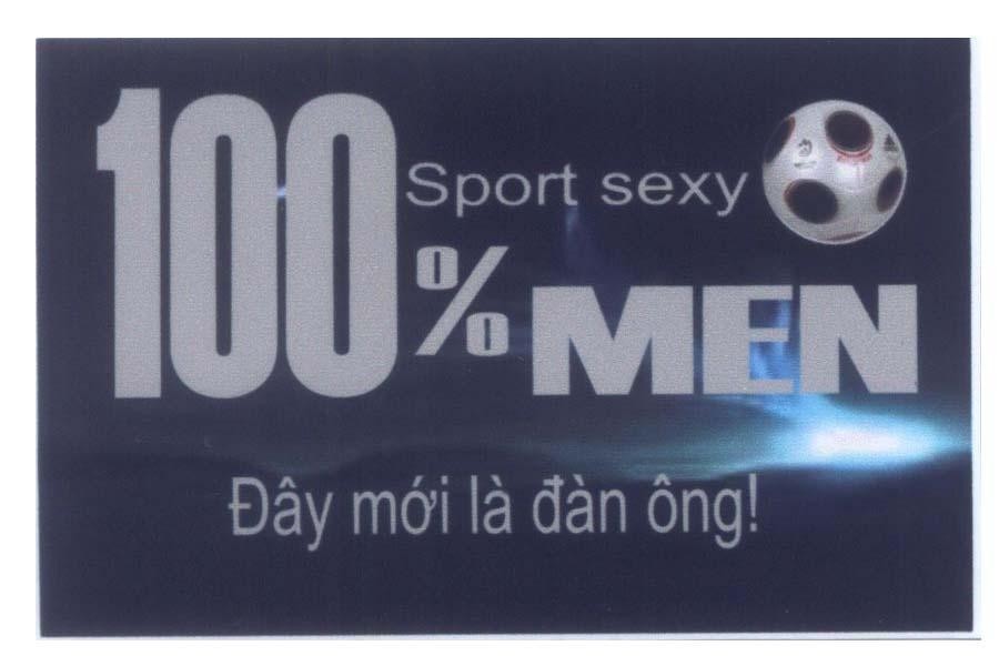 Mẫu nhãn hiệu 100% MEN Sport sexy Đây mới là đàn ông!