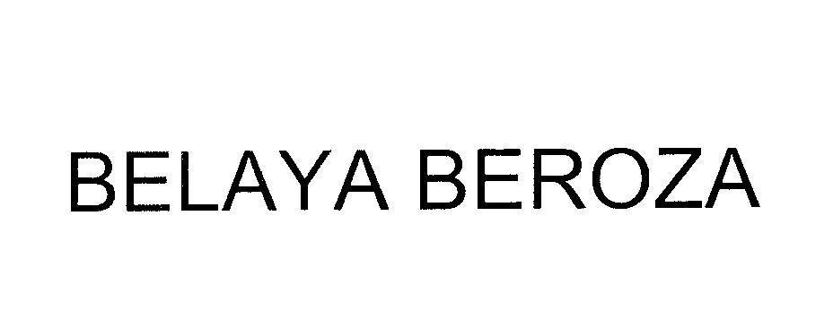 Mẫu nhãn hiệu BELAYA BEROZA