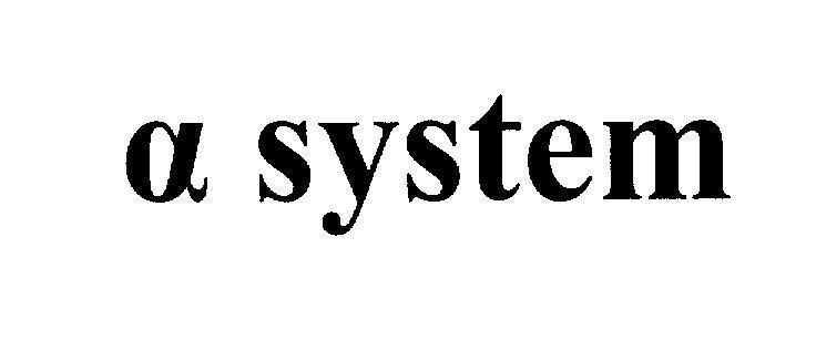 Mẫu nhãn hiệu [ký tự an pha] system