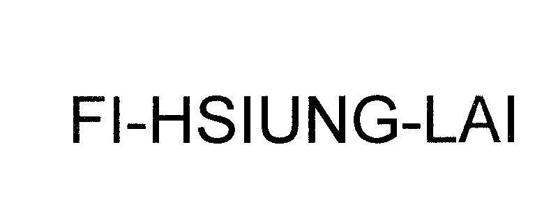 Mẫu nhãn hiệu FI-HSIUNG-LAI