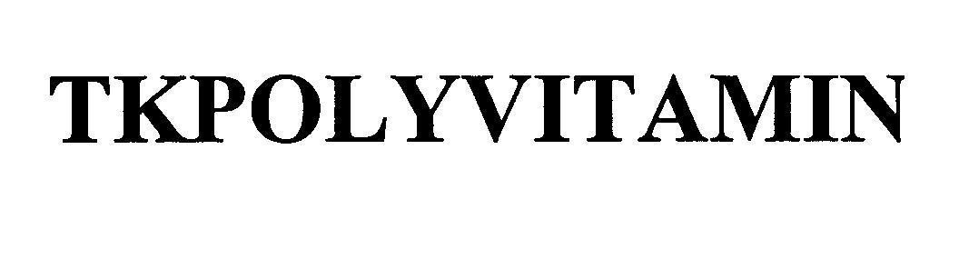 Mẫu nhãn hiệu TKPOLYVITAMIN