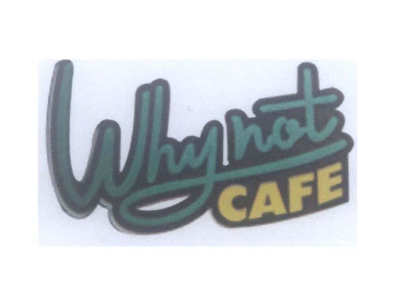 Mẫu nhãn hiệu Why not CAFE