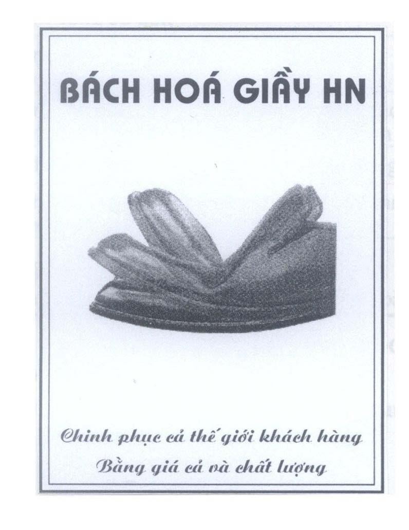 Mẫu nhãn hiệu Bách Hoá Giầy HN Chinh phục cả thế giới khách hàng Bằng giá cả và chất lượng