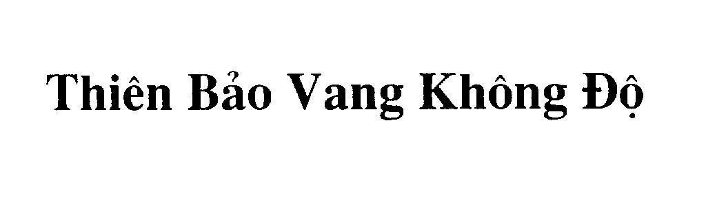 Mẫu nhãn hiệu Thiên Bảo Vang Không Độ