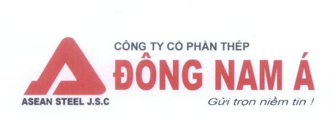 Mẫu nhãn hiệu Đông Nam á A ASEAN STEEL J.S.C Công Ty Cổ Phần Thép Gửi trọn niềm tin !