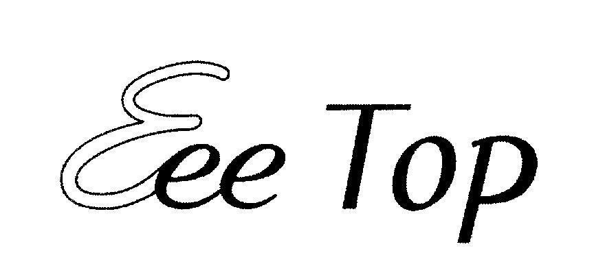 Mẫu nhãn hiệu Eee Top E ee Top