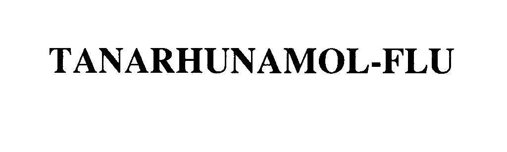 Mẫu nhãn hiệu TANARHUNAMOL-FLU