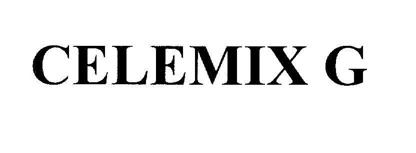 Mẫu nhãn hiệu CELEMIX G