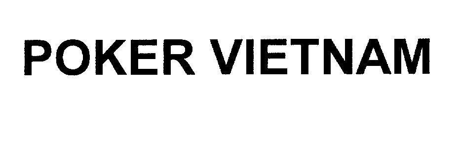 Mẫu nhãn hiệu POKER VIETNAM
