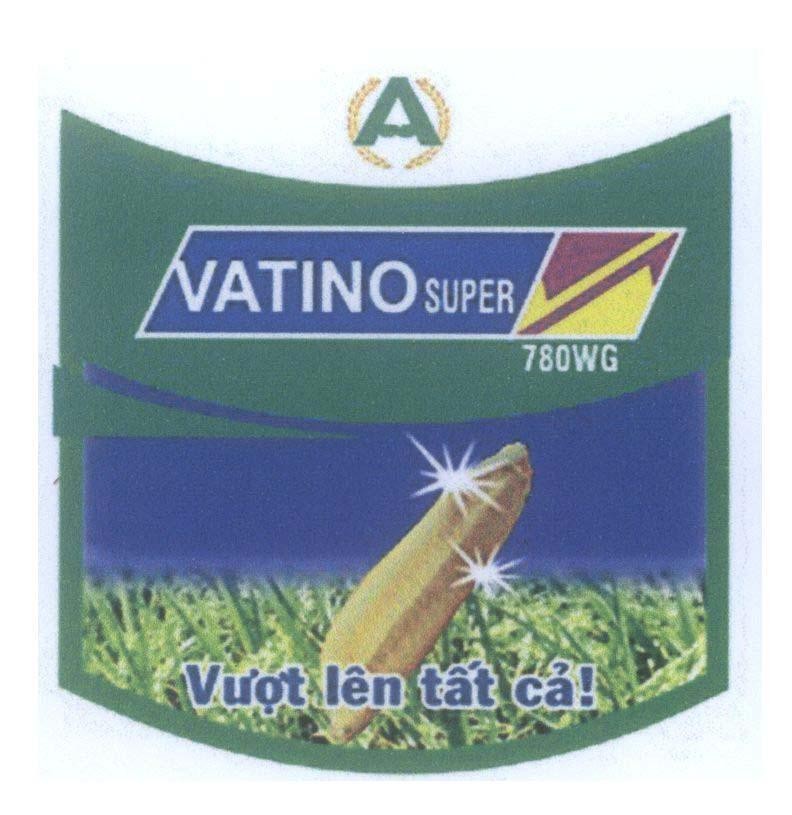 Mẫu nhãn hiệu A VATINO SUPER V 780WG Vượt lên tất cả!