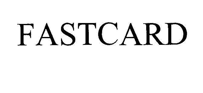 Mẫu nhãn hiệu FASTCARD