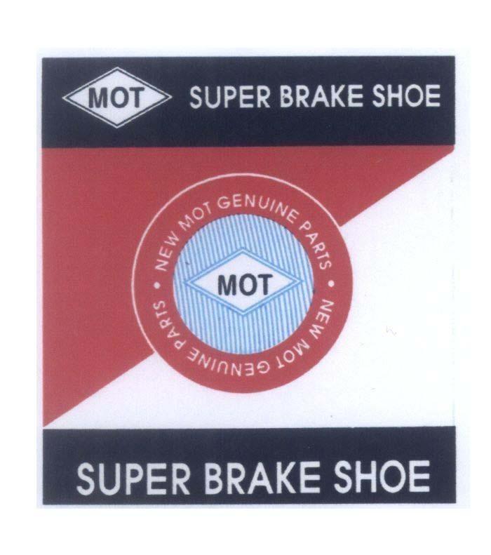 Mẫu nhãn hiệu MOT SUPER BRAKE SHOE NEW MOT GENUINE PARTS