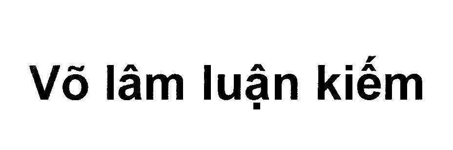 Mẫu nhãn hiệu Võ lâm luận kiếm