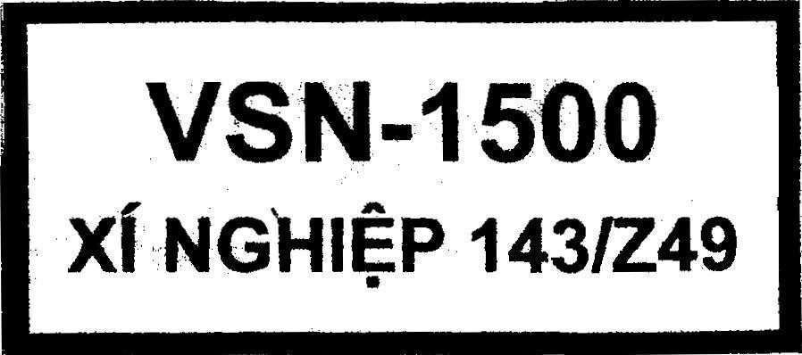 Mẫu nhãn hiệu VSN - 1500 Xí Nghiệp 143/Z49