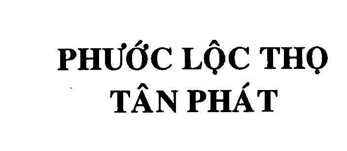 Mẫu nhãn hiệu Phước Lộc Thọ Tân Phát