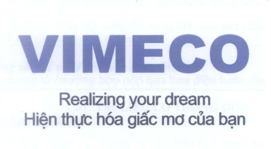 Mẫu nhãn hiệu VIMECO Realizing your dream Hiện thực hoá giấc mơ của bạn