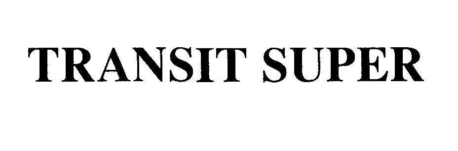 Mẫu nhãn hiệu TRANSIT SUPER