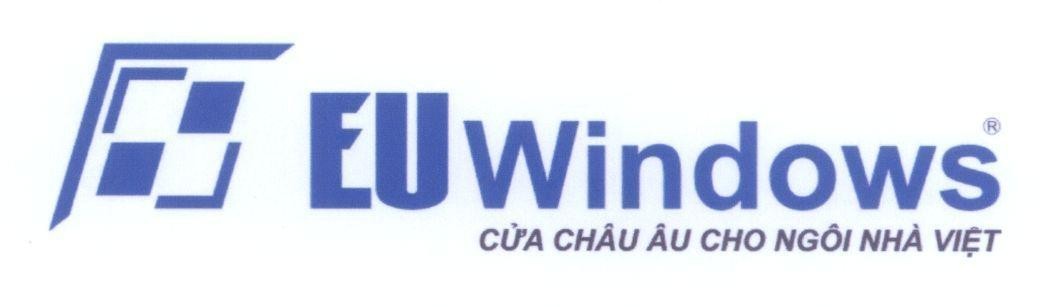 Mẫu nhãn hiệu EU Windows Cửa Châu Âu Cho Ngôi Nhà Việt