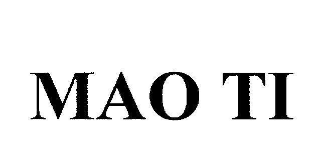 Mẫu nhãn hiệu MAO TI