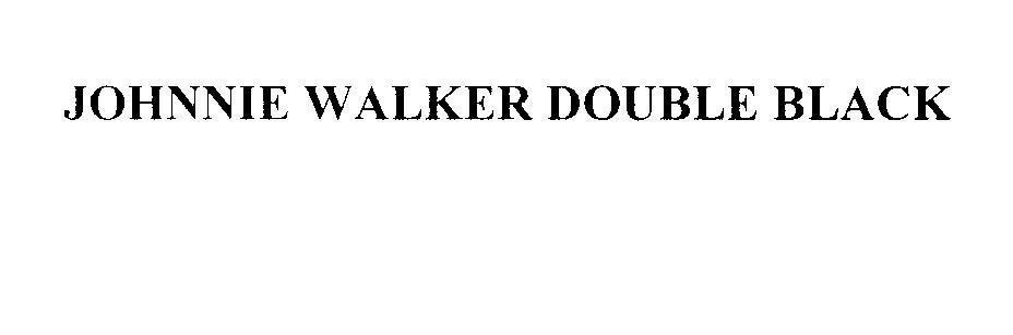 Mẫu nhãn hiệu JOHNNIE WALKER DOUBLE BLACK
