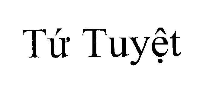 Mẫu nhãn hiệu Tứ Tuyệt
