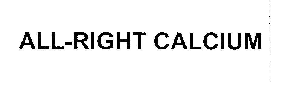 Mẫu nhãn hiệu ALL-RIGHT CALCIUM