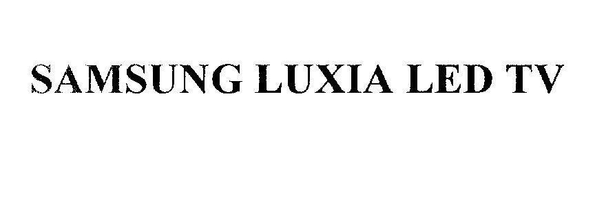 Mẫu nhãn hiệu SAMSUNG LUXIA LED TV